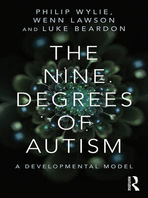 cover image of The Nine Degrees of Autism